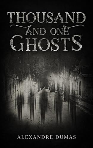 The Thousand and One Ghosts von Independently published