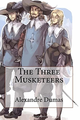 The Three Musketeers von CreateSpace Independent Publishing Platform