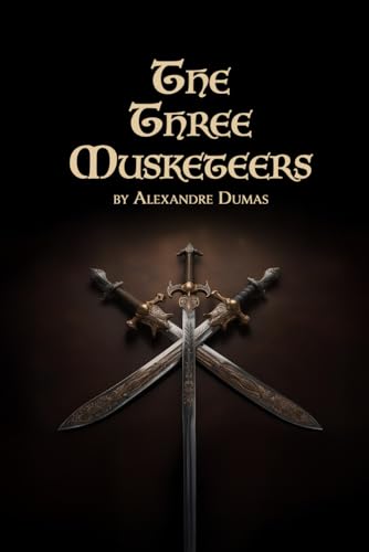 The Three Musketeers: D'Artagnan adventures von Independently published