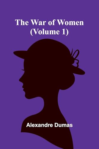 The War of Women (Volume 1) von Alpha Edition