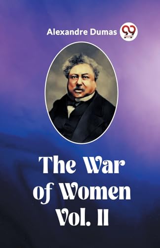 The War of Women Vol. II
