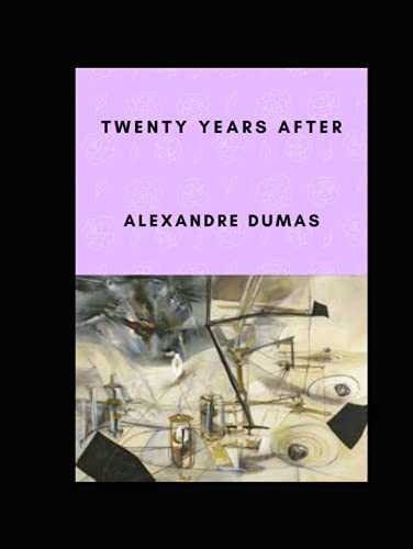 Twenty Years After (Annotated)
