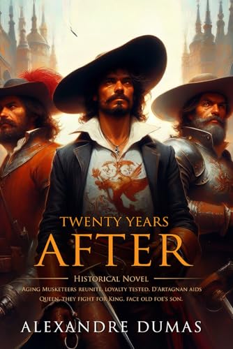 Twenty Years After: Complete with Classic illustrations and Annotation von Independently published