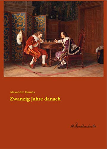 Zwanzig Jahre danach Zwanzig Jahre danach von Leseklassiker