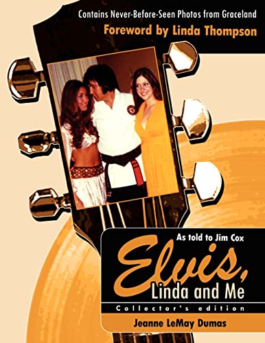 Elvis, Linda & Me: Unseen Pictures & Untold Stories from Graceland: Unseen Pictures and Untold Stories from Graceland von Authorhouse