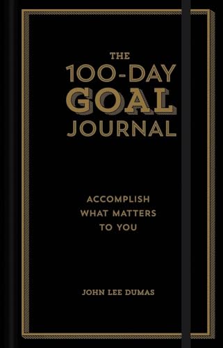 The 100-Day Goal Journal: Accomplish What Matters to You von Union Square & Co.