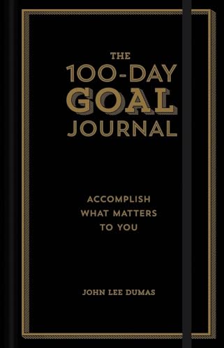 The 100-Day Goal Journal: Accomplish What Matters to You von Chronicle Books