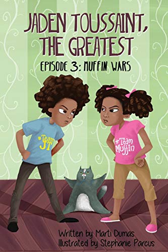 Jaden Toussaint, the Greatest Episode 3: Muffin Wars von Plum Street Press (a Division of Yes, Mam Creations)