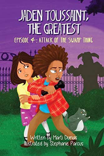 Jaden Toussaint, the Greatest Episode 4: Attack of the Swamp Thing von Plum Street Press (a Division of Yes, Mam Creations)