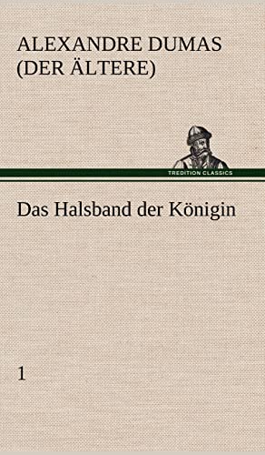 Das Halsband der Königin - 1: (Denkwürdigkeiten eines Arztes II) von tredition