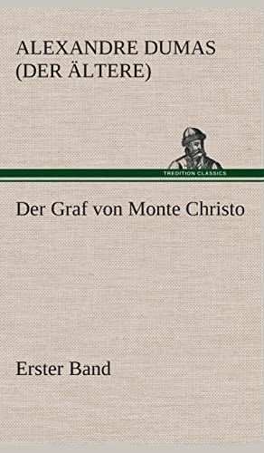 Der Graf von Monte Christo: Erster Band von tredition