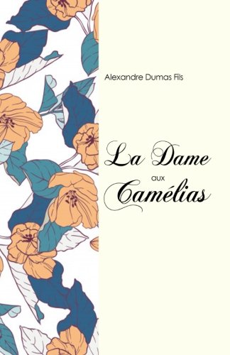 La dame aux camélias