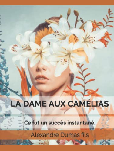 LA DAME AUX CAMÉLIAS