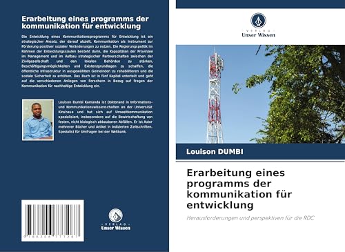 Erarbeitung eines programms der kommunikation für entwicklung: Herausforderungen und perspektiven für die RDC von Verlag Unser Wissen