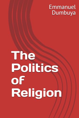 The Politics of Religion The Politics of Religion von Independently published