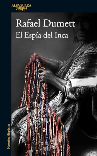 El Espía del Inca / The Inca's Spy (MAPA DE LAS LENGUAS) von Alfaguara
