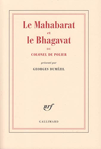 Le Mahabarat et le Bhagavat du colonel de Polier von GALLIMARD