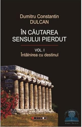 In Cautarea Sensului Pierdut (2 Vol) von Eikon
