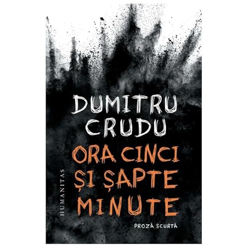 Ora Cinci Si Sapte Minute von Humanitas