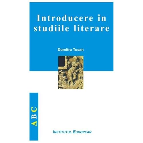 Introducere In Studiile Literare von Institutul European