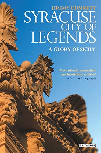 Syracuse, City of Legends: A Glory of Sicily von Bloomsbury