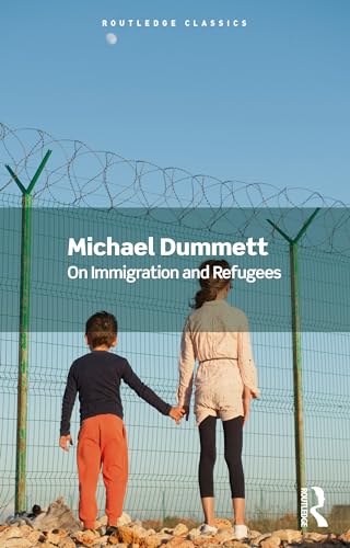 On Immigration and Refugees (Routledge Classics)