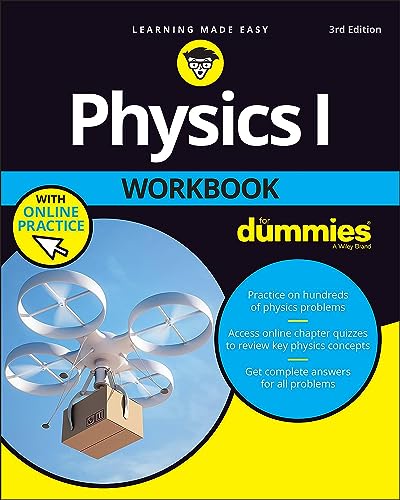 Physics I Workbook for Dummies With Online Practice