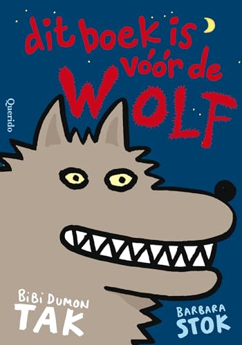 Dit boek is vóór de wolf von Querido