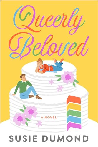 Queerly Beloved: A Novel von Random House Publishing Group