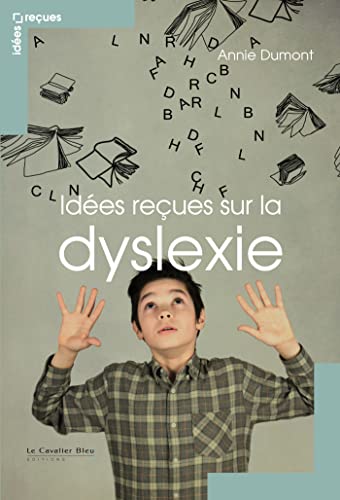 Idees recues sur la dyslexie von CAVALIER BLEU