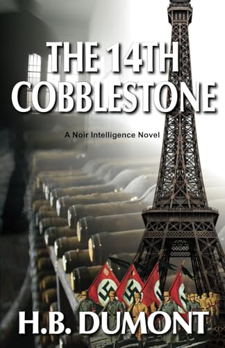 The 14th Cobblestone: Sixth Book in the Noir Intelligence Series: Book Six of the Noir Intelligence Series von Agio Publishing House
