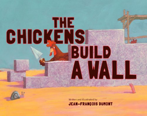 The Chickens Build a Wall von Eerdmans Books for Young Readers