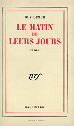 Le matin de leurs jours von GALLIMARD