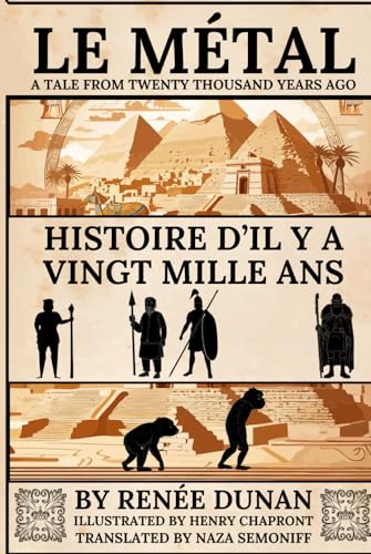 A Tale from Twenty Thousand Years Ago: Histoire d'il y a vingt mille ans von Independently published
