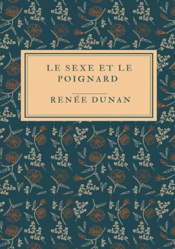 Le Sexe et le poignard: La Vie ardente de Jules César von epubli