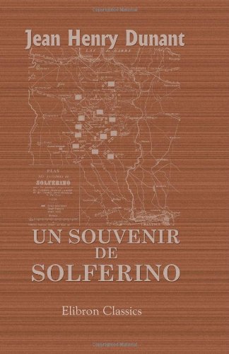 Un souvenir de Solferino von Adamant Media Corporation