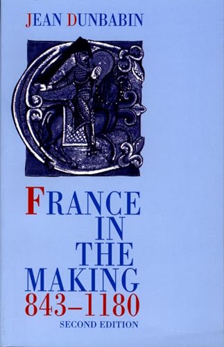France in the Making 843-1180