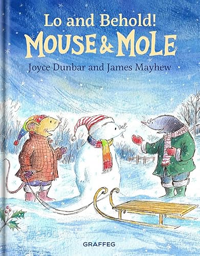 Mouse and Mole: Lo and Behold!