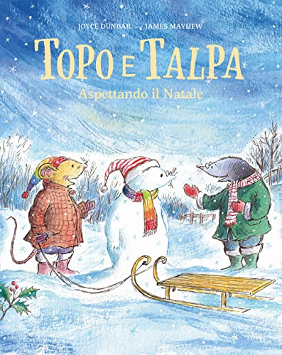 Topo e Talpa. Aspettando il Natale. Ediz. a colori (Nomos bambini) von Nomos Edizioni