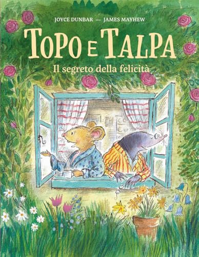 Topo e Talpa. Il segreto della felicità. Ediz. a colori (Nomos bambini) von Nomos Edizioni