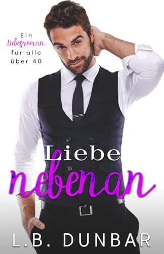 Liebe nebenan (sexy Silberfuchs-Kollektion, Band 5) von Independently published
