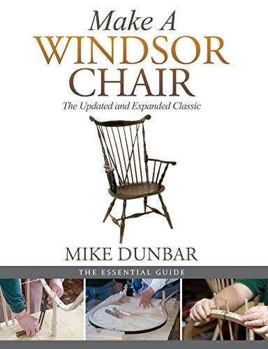 Make a Windsor Chair: The Updated and Expanded Classic von Echo Point Books & Media
