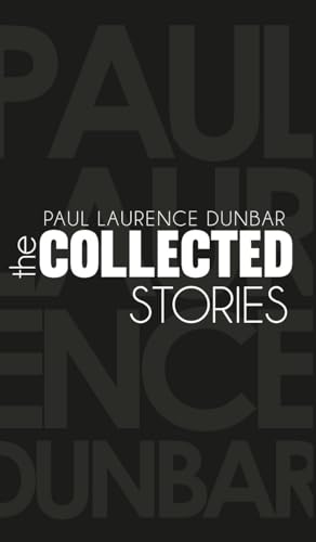 The Collected Stories of Paul Laurence Dunbar von JollyJoy Books