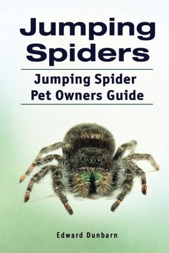Jumping Spiders. Jumping Spider Pet Owners Guide. von Zoodoo Publishing