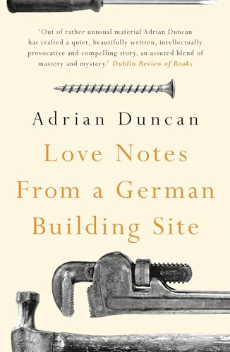 Love Notes from a German Building Site von Head of Zeus