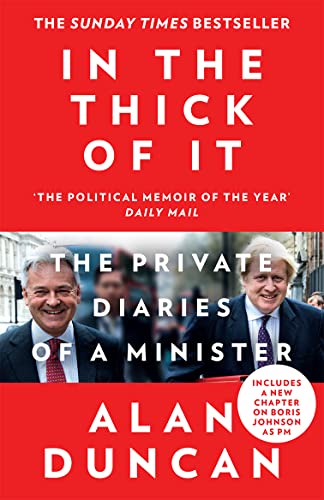 In the Thick of It: ‘One of the most explosive political diaries ever to be published’ DAILY MAIL