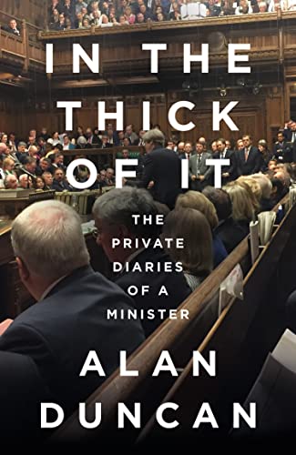 In the Thick of It: ‘One of the most explosive political diaries ever to be published’ DAILY MAIL von William Collins