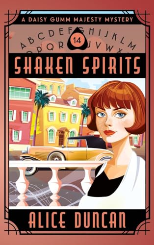 Shaken Spirits: A Historical Cozy Mystery (Daisy Gumm Majesty Mystery, Band 14) von ePublishing Works!