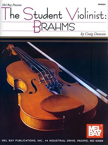 Mel Bay Presents: The Student Violinist: Brahms