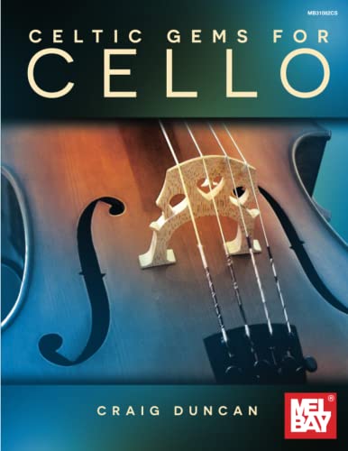 Celtic Gems for Cello von Mel Bay Publications, Inc.